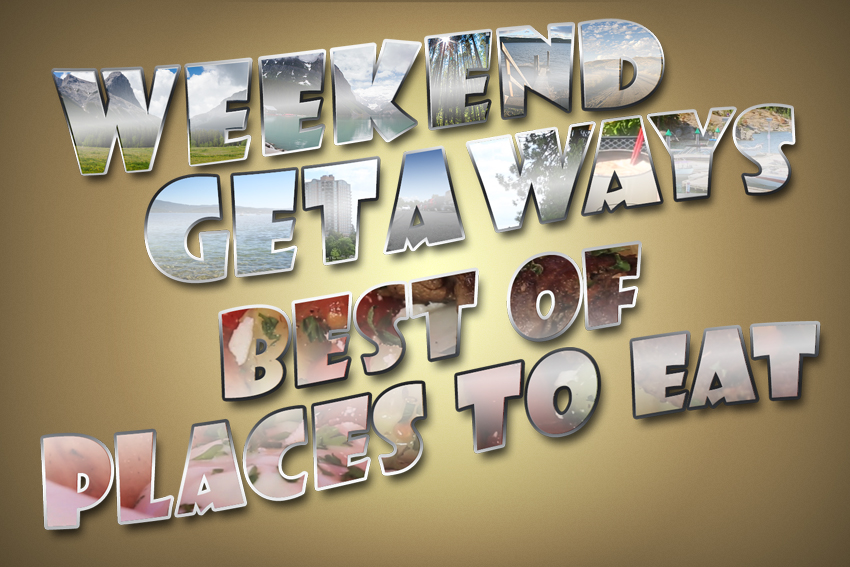 Weekend Getaways Ep9 Best of Places To Eat
